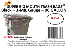 Super Big Mouth Trash BagsÂ® 96 Gallon X-Large Size Plus 2 FREE Rubber Band Tie Down - Black Bags - 10ct